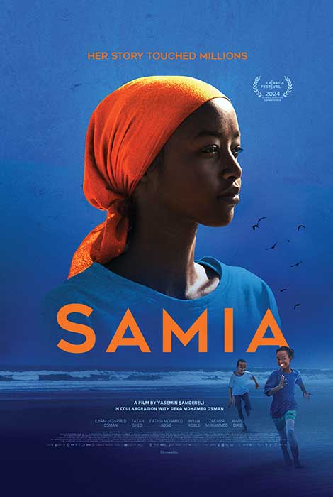 Movie poster for the film Samia. The design features a person wearing a bright orange headscarf and a blue shirt against a vivid blue background with a subtle ocean scene. The title “SAMIA” appears in large orange letters across the center. Above the figure, the tagline reads “HER STORY TOUCHED MILLIONS,” and there is a film festival laurel indicating selection for Tribeca 2024. At the bottom, two runners are depicted on a beach, with waves and birds in the background. Additional credits for the film appear along the lower edge