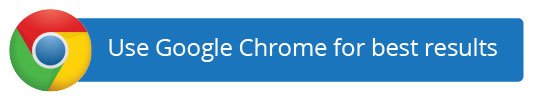 Use Google Chrome for best results