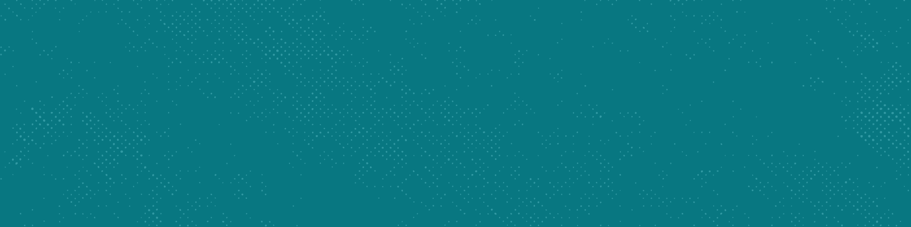 Teal background with a pattern of small, evenly spaced light teal dots scattered across the entire image, creating a texture.